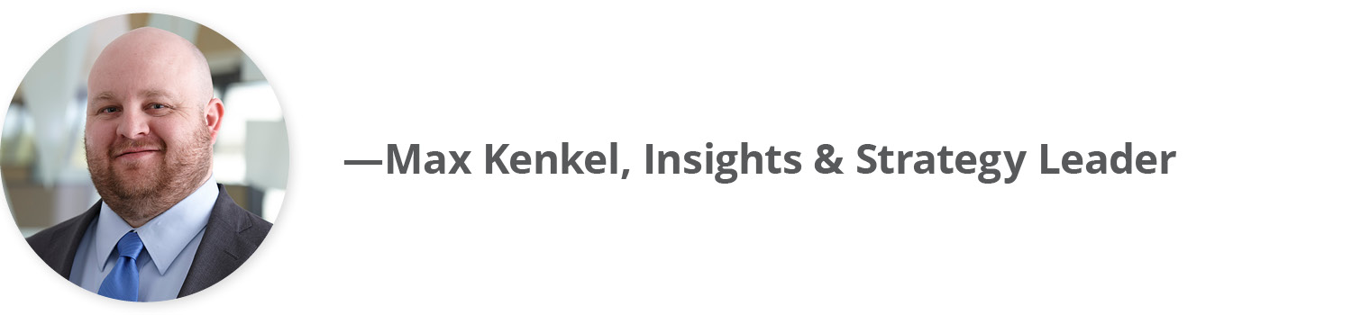 Max Kenkel, Insights & Strategy Leader